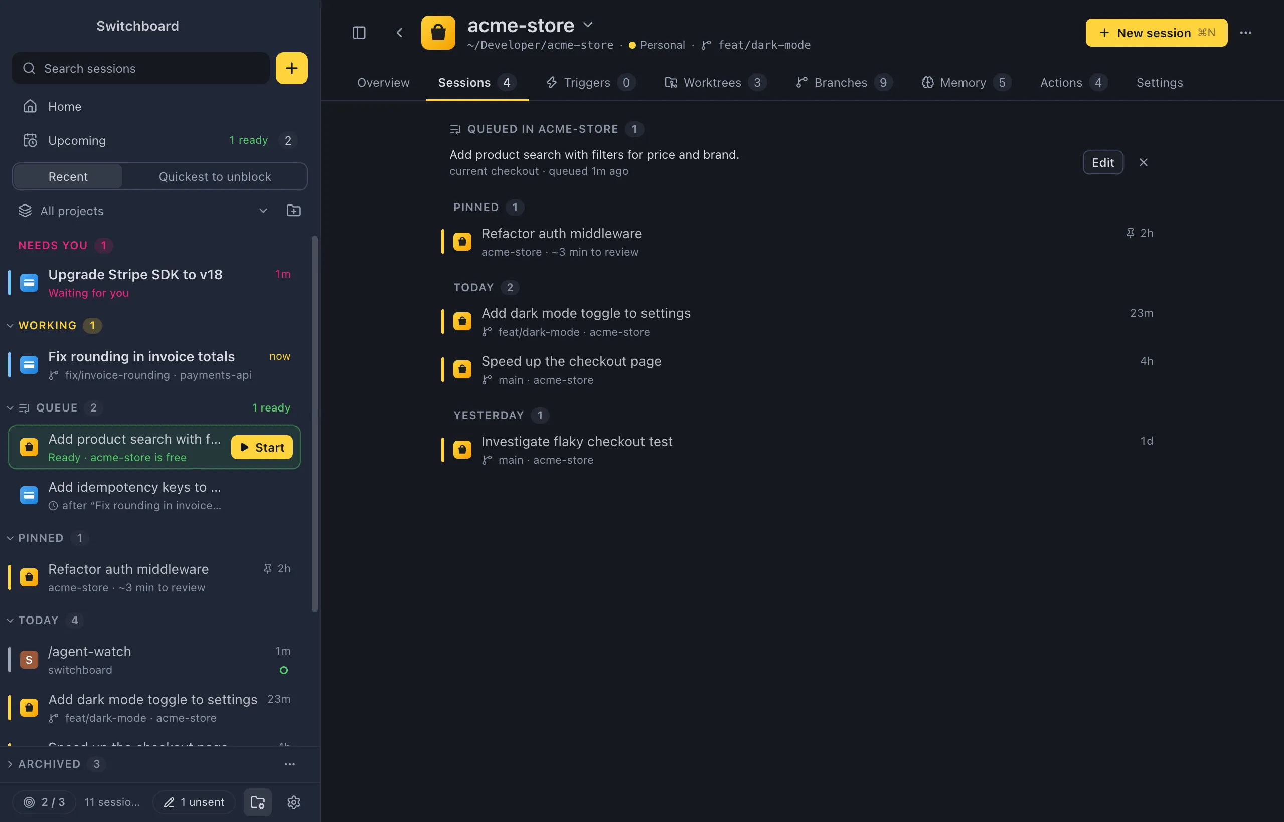 The Sessions tab of acme-store: queued prompts at the top, then sessions under Needs you, Working and Today, with Archived closed at the bottom