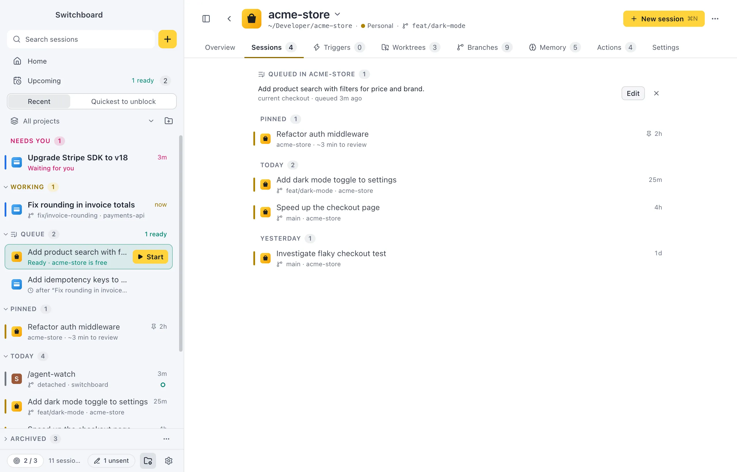 The Sessions tab of acme-store: queued prompts at the top, then sessions under Needs you, Working and Today, with Archived closed at the bottom