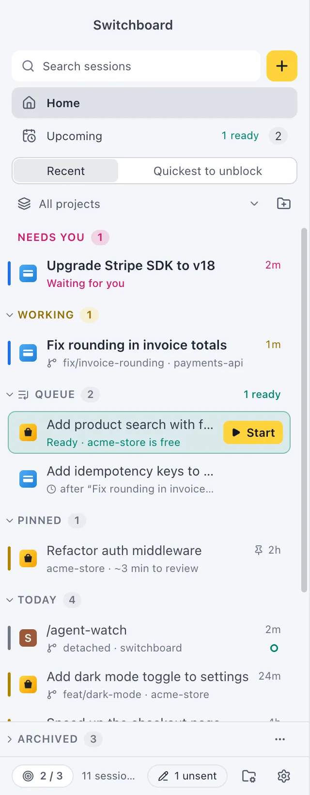 The sidebar: Needs you and Working groups at the top, the Queue under them, then Pinned, Today, Yesterday and Earlier, with Archived docked at the bottom